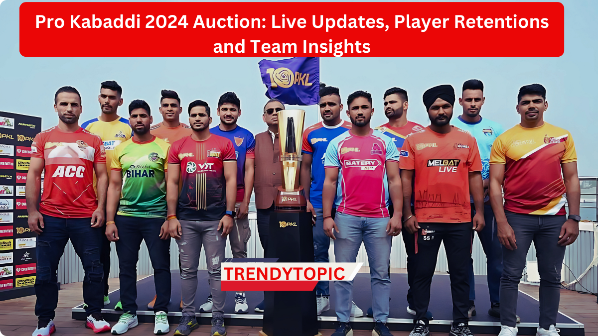 Pro Kabaddi 2024 Auction